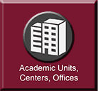 Academic Units, Centers, Offices